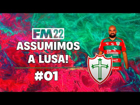 FM 2022 │ #01 –  VAMOS VOLTAR A LUSA PRAS CABEÇAS?