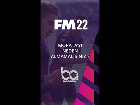 FM22 | MORATA'YI NEDEN ALMAMALISINIZ ? #FM22 #FootballManager #Shorts