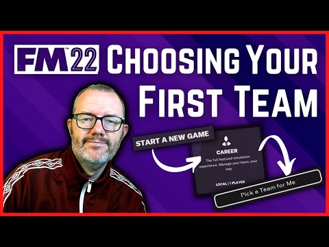 FM22 – Tips for Choosing Your First Team on Football Manager 2022 – FM2022 Guide