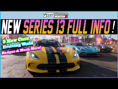 Forza Horizon 5 – FULL Series 13 Info! – 5 New Cars, Build Cities, Evolving World & More!
