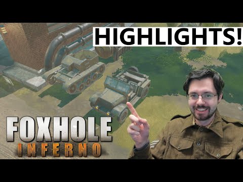 Foxhole 1.0 – Early War Highlights!