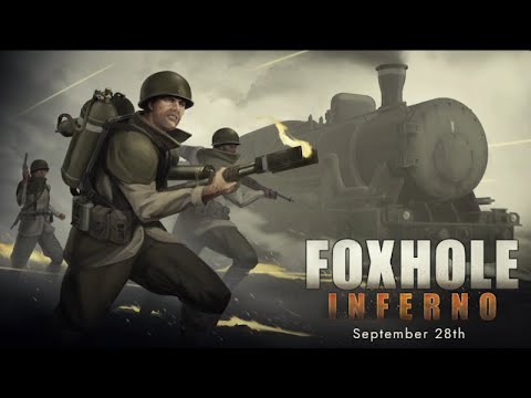 Foxhole Devstream "INFERNO" Update OVERSIMPLIFIED