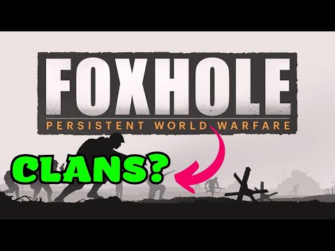 Foxhole: Do you need to be in a clan?