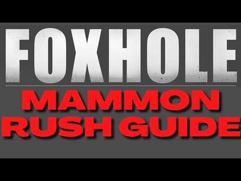 Foxhole | How to MAMMON RUSH | a comprehensive(ish) guide