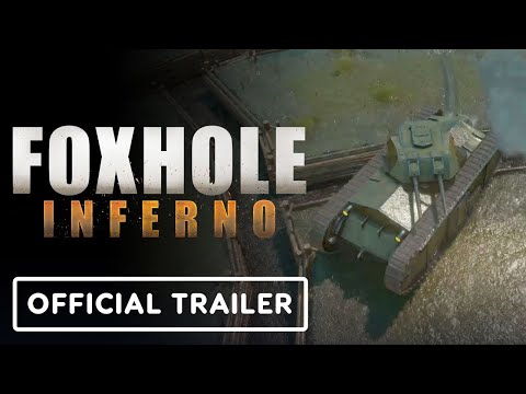Foxhole: Inferno – Official Overview Trailer