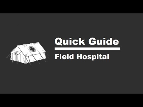 Foxhole Quick Guide to the Field Hospital (Neutral Building)