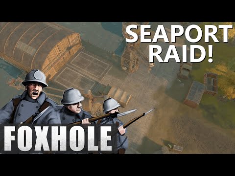 Foxhole: Seaport Raid with HelpingHans