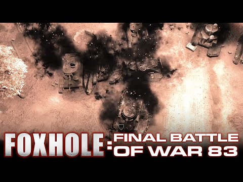 FOXHOLE – The Final Battle of War 83
