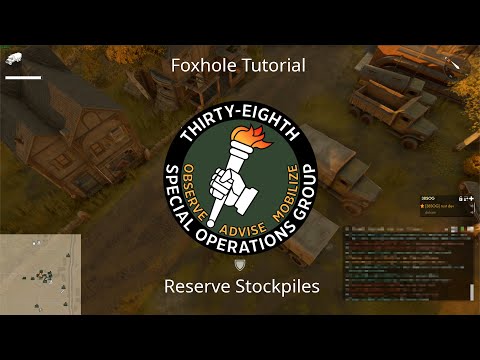 Foxhole Tutorial: Reserve Stockpiles