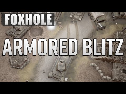 Foxhole War 83: Warden Tanks Blitz Through The Colonial Defenses