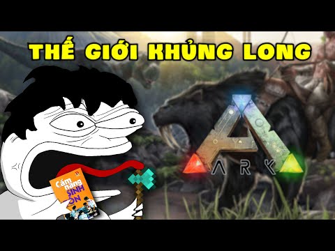 Game Sinh Tồn Này Thật Sự Khó | ARK: Survival Evolved