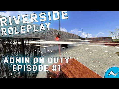 Gary's Mod – Police RP – Riverside Roleplay – Staff On Duty- S1 Ep1