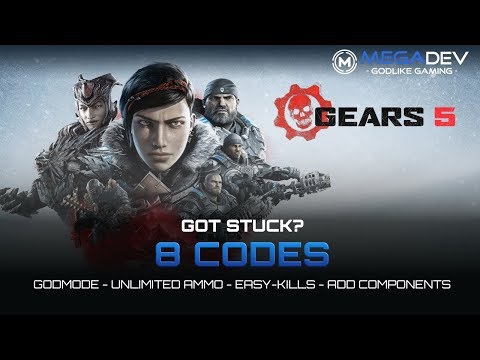 GEARS 5: Godmode, Easy-Kills, Unlimited Ammo, … | Trainer by MegaDev