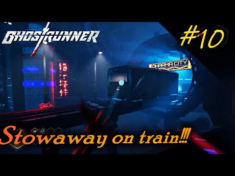 Ghostrunner #10 TRAIN level (with English commentary)