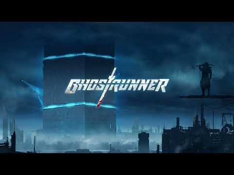 GHOSTRUNNER / CYBERPUNK MUSIC / OST