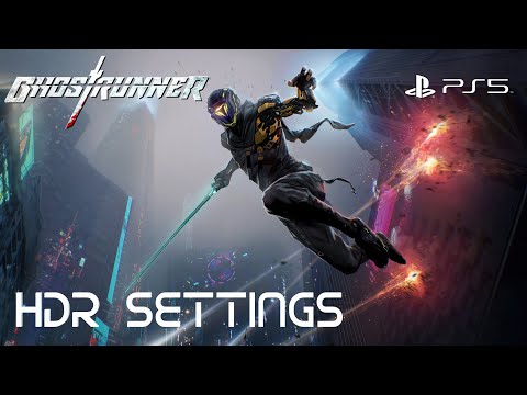Ghostrunner – HDR Settings – PS5