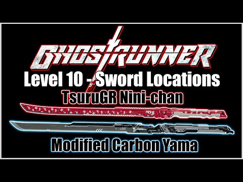 Ghostrunner Katana Paintjob/Sword Locations – Level 10 (Echoes) – Nini-chan & Modified Carbon Yama