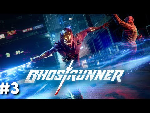Ghostrunner | Na ratunek | #3