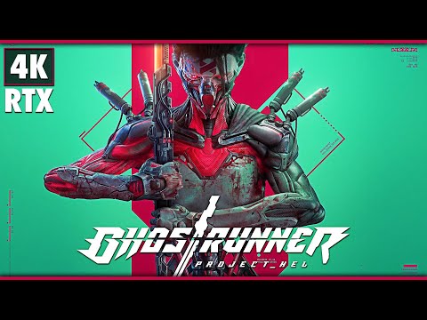 GHOSTRUNNER: Project_Hel ➤ ИГРОФИЛЬМ [4K RTX] ─ Без Комментариев ➤ Прохождение Гостраннер на Русском