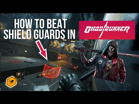 Ghostrunner Tutorial – How to Beat Shield Guards!