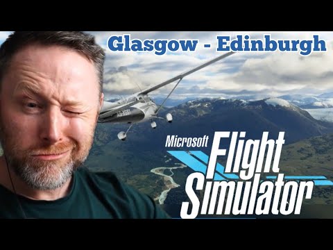 Glasgow to Edinburgh | Microsoft Flight Simulator 2020