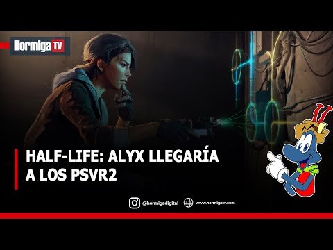 HALF-LIFE: ALYX LLEGARÍA A LOS PSVR2