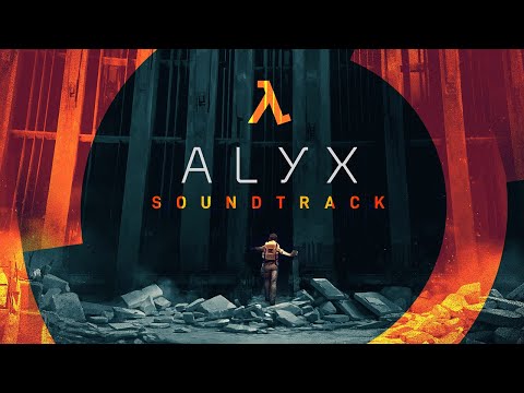 Half-Life: Alyx OST #45 – Level 5 Anti-Civil Activities