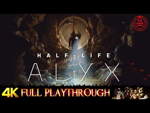 Half-Life : Alyx [VR] Full Gameplay Walkthrough ULTRA 4K 60FPS Valve Index