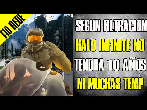 HALO INFINITE ABANDONADO?? según filtración NO HABRA 10 AÑOS DE CONTENIDO Y HABRAN POCAS TEMPORADAS