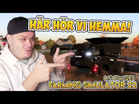 HÄR HÖR VI HEMMA! | Farming Simulator 22 – S2E3