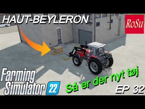 HAUT-BEYLERON – Så er der nyt tøj – Episode 32 Farming Simulator 2022