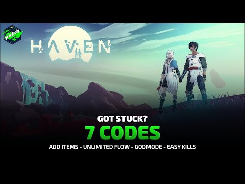 HAVEN Cheats: Add Items, Godmode, Unlimited Flow, Easy Kills, … | Trainer by PLITCH