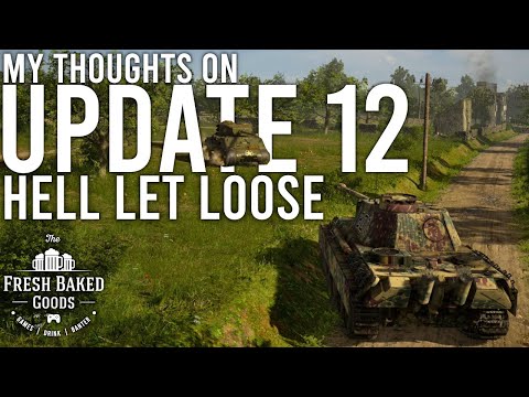 Hell Let Loose – My Thoughts On Update 12 & The State Of The Game