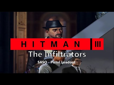 Hitman 3™ Arcade Mode | The Infiltrators (SASO – Pistol Only Loadout)