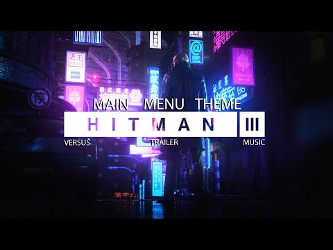 HITMAN 3 (OST) – Main Menu Theme | Official Soundtrack Music (2021)