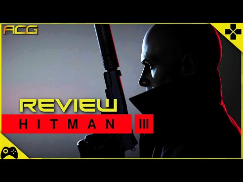 Hitman 3 Review "Buy, Wait for Sale, Rent, Never Touch?"
