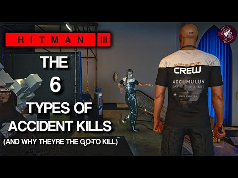 HITMAN 3 | The 6 Types of Accident Kills That Will Get You Silent Assassin