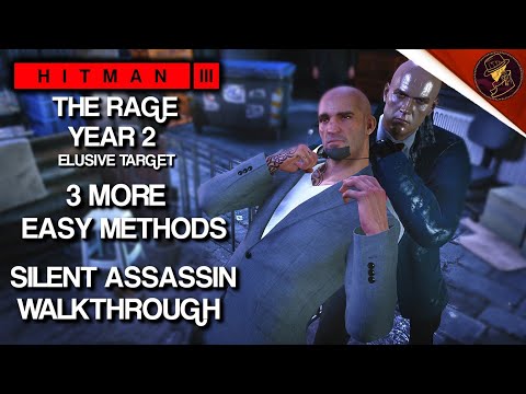 HITMAN 3 | The Rage Year 2 | 3 More Easy Silent Assassin Methods | Walkthrough