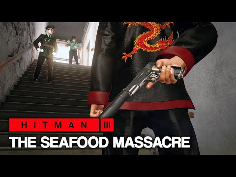 HITMAN™ 3 – The Seafood Massacre (Silent Assassin)