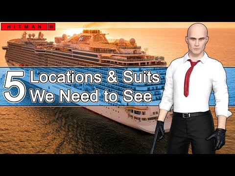 Hitman 3 Top 5 Locations & Suits We Need to See Next