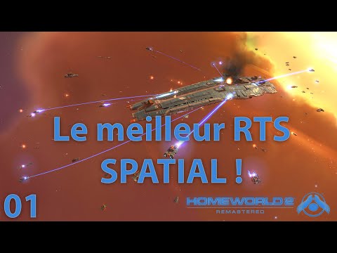 Homeworld 2 Remastered [01] – Le meilleur RTS SPATIAL !