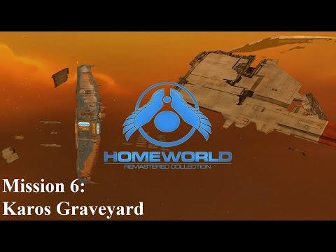 Homeworld 2 Remastered | Mission 6: Karos Graveyard