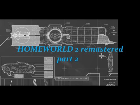 Homeworld 2 remastered part 2