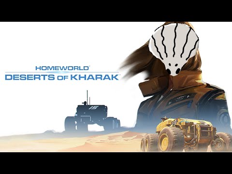 Homeworld Deserts of Kharak. Gorbs sweaty adventures. Part 2