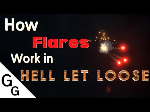 How Flares Work – Hell Let Loose