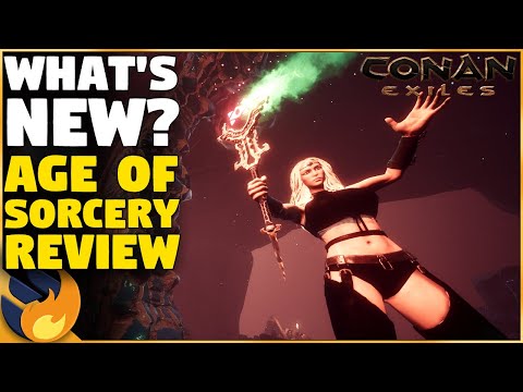 HOW I FEEL ABOUT THE AGE OF SORCERY – FEATURES/REVIEW | Conan Exiles |