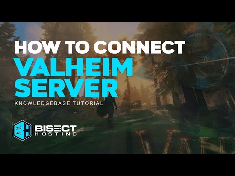 How to Connect to a Valheim Server!
