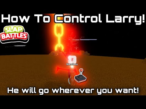 HOW TO CONTROL RATTLEBONES (Larry) ON SLAP BATTLES ROBLOX!!