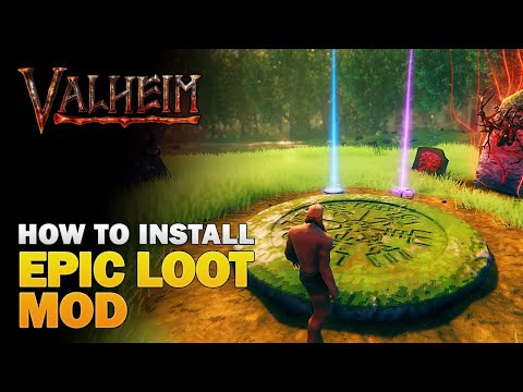 How to Install EPIC LOOT Mod For Valheim