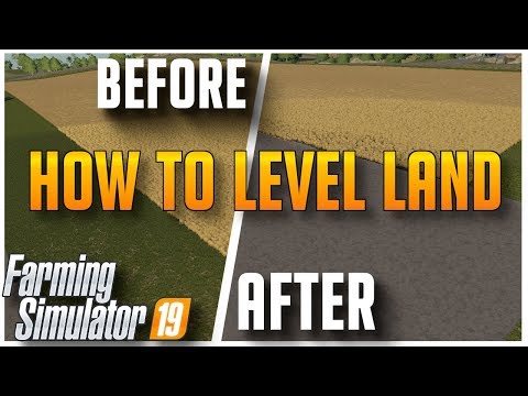 How to Level Ground and Terraform | Farming Simulator 2019
